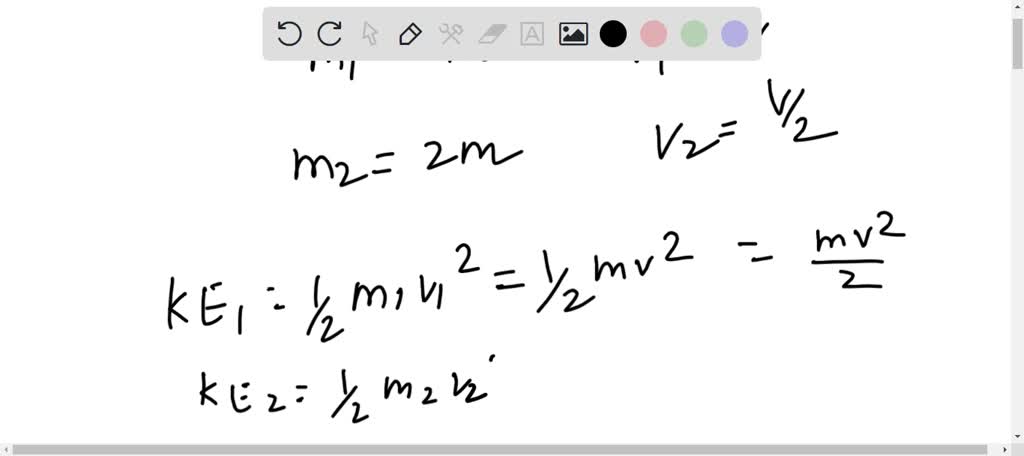 SOLVED: is velocity is doubled and mass is reduced to 1/4 then initial ...