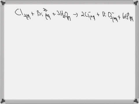 write-balanced-half-reactions-for-the-following-redox-reaction-clgbi-aq3h0-2cl-aqbio3-aq6ht-aq-reduction-0-0-oxidation-86754