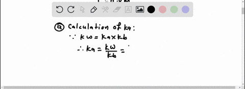 what-is-the-ph-of-08-m-solution-of-ha-at-298-k-if-the-kb-for-a-is-575-x-10-10-a-243-b-1157-c-343-d-467-e-933-15563