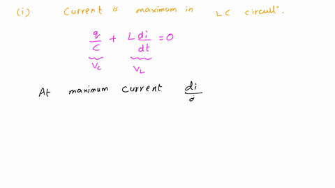 b-i-at-an-instant-of-time-during-the-oscillations-of-an-lc-circuit-the-current-is-at-its-maximum-value-at-this-instant-what-happens-to-the-voltage-across-the-capacitor-ii-now-consider-an-ins-71665