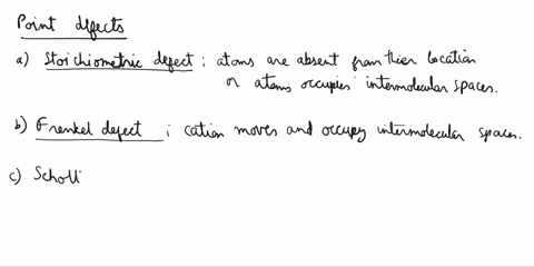 question-2-a-imperfections-in-crystal-structures-can-be-categorised-as-point-defects-line-defects-and-planar-defects-briefly-describe-each-of-these-categories-outlining-the-different-types-o-36724