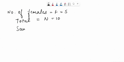 suppose-a-professor-randomly-selects-5-new-teaching-assistants-from-a-total-of-10-applications-5-male-and-5-female-students-let-x-be-the-number-of-females-who-are-hired-a-find-the-mean-of-x-40098