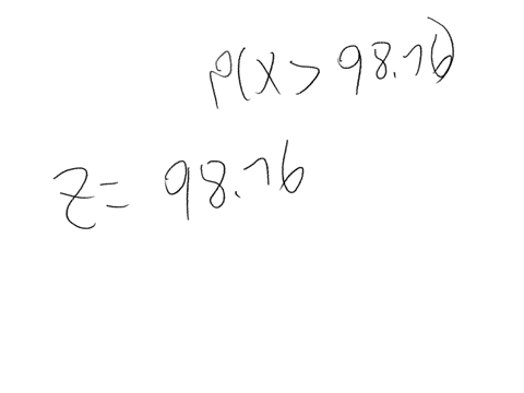point-suppose-that-a-normally-distributed-with-mean-75-and-standard-deviation-12-what-the-probability-that-x-is-greater-than-9876-probability-0024-06999