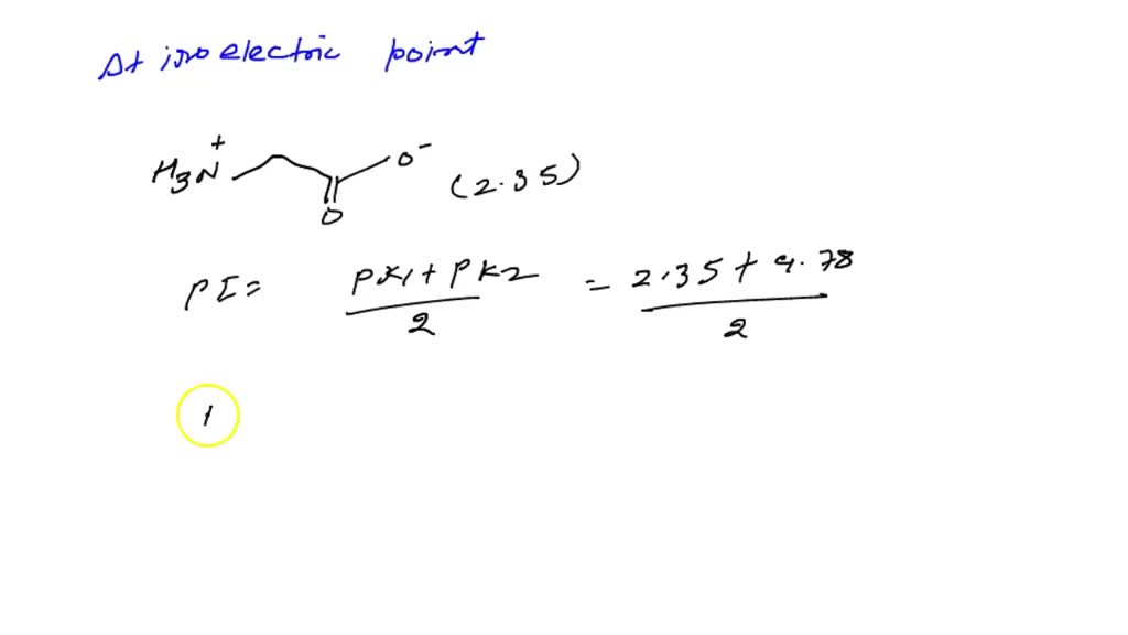 SOLVED Show the calculations for calculating the isoelectric point for