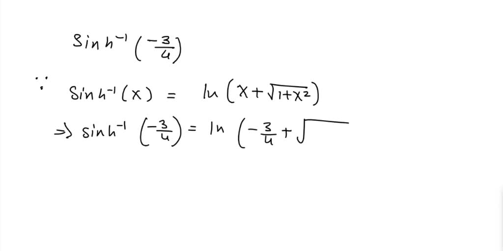 SOLVED: QUESTION Express the value of the inverse hyperbolic function ...