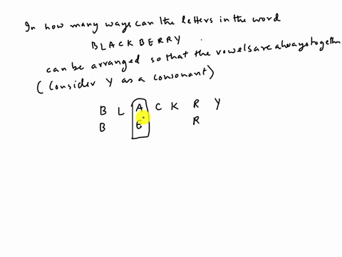 question-15-not-yet-answered-marked-out-of300-pflag-question-how-many-ways-can-all-the-letters-in-the-word-blackberry-be-arranged-so-that-the-vowels-are-always-togetherconsider-y-a-consonant-32652