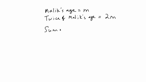 translate-this-phrase-into-an-algebraic-expression-the-sum-of-13-and-twice-maliks-age-use-m-to-represent-maliks-age
