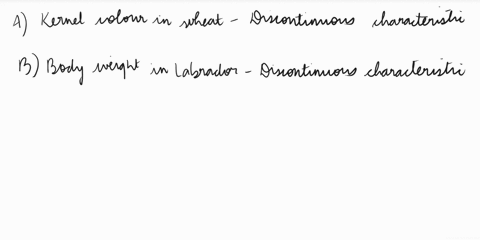 3-for-each-of-the-following-characteristics-indicate-whelher-would-be-considered-discontinuous-characteristic-or-quantitative-characteristic-briefly-justify-your-answer-kernel-color-in-a-str-92587
