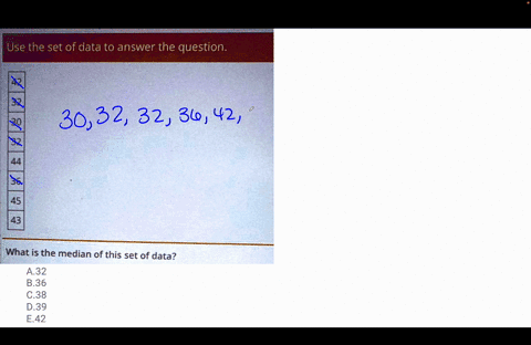 what-is-the-median-of-this-set-of-data-a32-b36-c38-d39-e42-use-the-set-of-data-to-answer-the-question-42-32-30-32-44-36-45-43-what-is-the-median-of-this-set-of-data-0-a-32-40993
