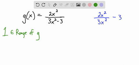 determine-whether-the-number-1-is-in-the-range-of-the-function-g-below-gx-2x2-3x2-3-show-your-work-and-briefly-explain-in-words-note-that-it-is-not-recommended-that-you-find-the-full-range-o-67599