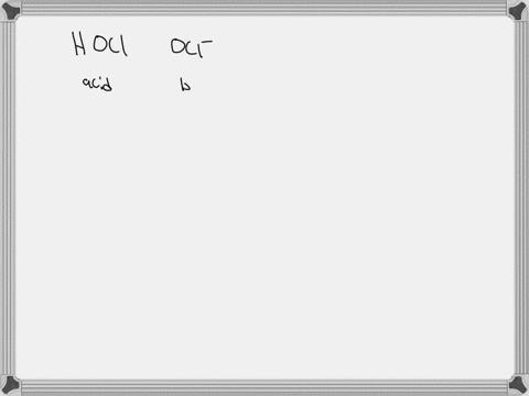 a-weak-acid-hocl-is-in-solution-with-dissolved-sodium-hypochlorite-naocl-if-hcl-is-added-which-ion-will-react-with-the-extra-hydrogen-ions-from-the-hcl-to-keep-the-ph-from-changing-ocl-hocl-none-of-th