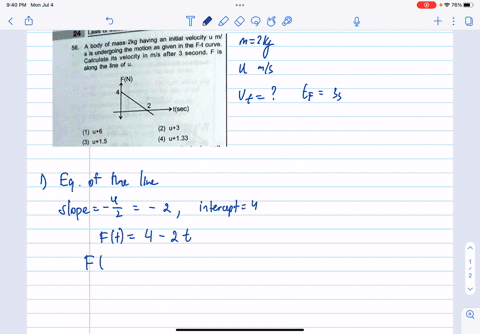 56. A body of mass 2kg having an initial velocity u m/s is...