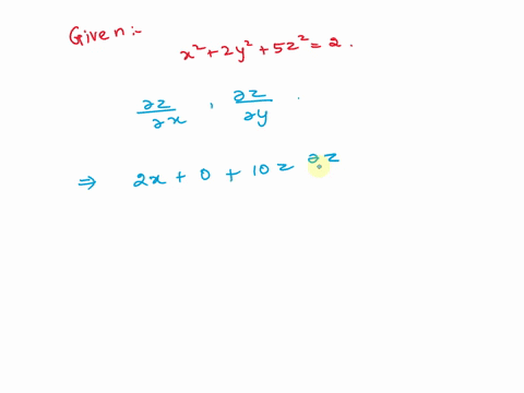 use-implicit-differentiation-to-find-zx-and-zy-x2-2y2-5z2-2-50833