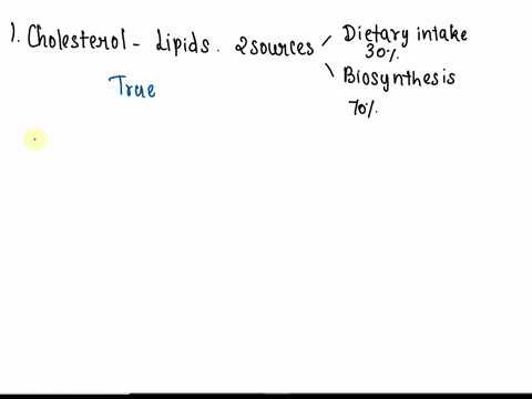 questions-true-or-false-1-cholesterol-is-one-type-of-lipids-that-can-be-sourced-from-food-and-synthesized-by-the-body-2-chylomicrons-would-be-the-largest-among-the-lipoproteins-and-therefore-26906