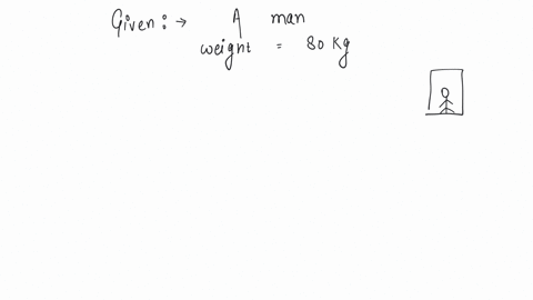 a-man-weighs-80kg-he-stands-on-a-weighing-scale-in-a-lift-which-is-moving-upwards-with-a-uniform-acceleration-of-5-ms-2-what-would-be-the-reading-on-the-scale-a-400-n-b-800-n-c-1200-n-d-zero