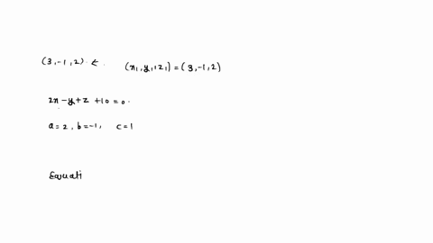 find-an-equation-for-the-line-through-the-point-3-12-and-perpendicular-to-the-plane-21-y-z-10-0-0-x-3-2ty-1-6220-3-2ty-16211-x32ty-1-62-21-2x-y2-10-find-the-distance-between-the-point-1-1-1-44557