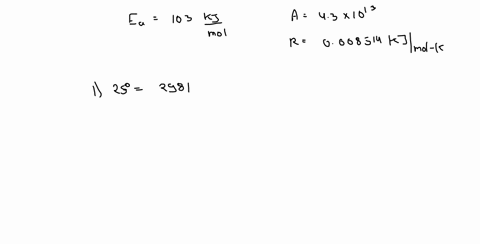 the-decomposition-of-n2o5-has-an-activation-energy-of-103-kjmol-and-a-frequency-factor-of-43-1013-s-1-what-is-the-rate-constant-for-this-decomposition-at-a-25c-enter-your-answer-in-scientifi-92374