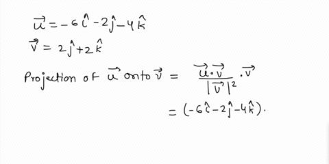 consider-the-following-u-6i-2j-4k-v-2j-2k-a-find-the-projection-of-onto-b-find-the-vector-component-of-orthogonal-to-46143