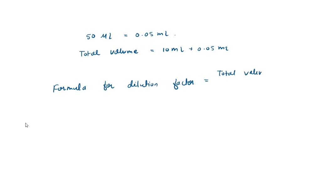 SOLVED If You Dilute 10 UL Of A Sample Up To 160 UL What Is The SOLVED If You Dilute 10 UL Of A Sample Up To 160 UL What Is The