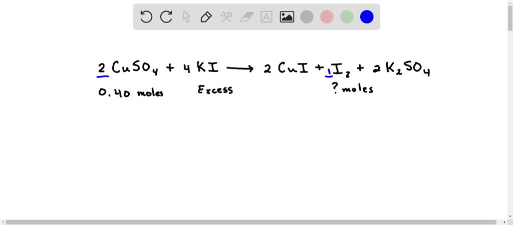 SOLVED: 19. Given the balanced chemical equation 2 CuSO4 +4 KI 2 Cul ...