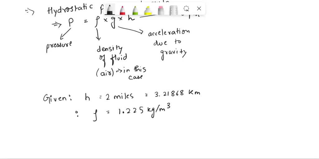 SOLVED A diamond mine is 2 miles below sea level. Estimate the air