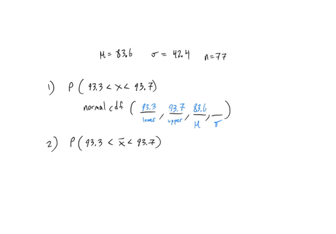 a-population-of-values-has-a-normal-distribution-with-836836-and-424424-you-intend-to-draw-a-random-sample-of-size-n77n77-please-show-your-answers-as-numbers-accurate-to-4-decimal-places-fin-33536