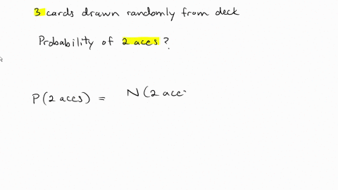 if-three-cards-are-drawn-at-random-from-a-well-shuffled-deck-of-52-cards-what-is-the-probability-that-we-get-two-aces-2