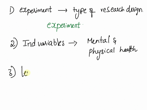 for-each-of-the-studies-please-indicate-the-following-what-type-of-research-design-is-used-experiment-quasi-experiment-correlation-survey-ctc-2-the-independent-variable-3-the-levels-of-the-i-89255