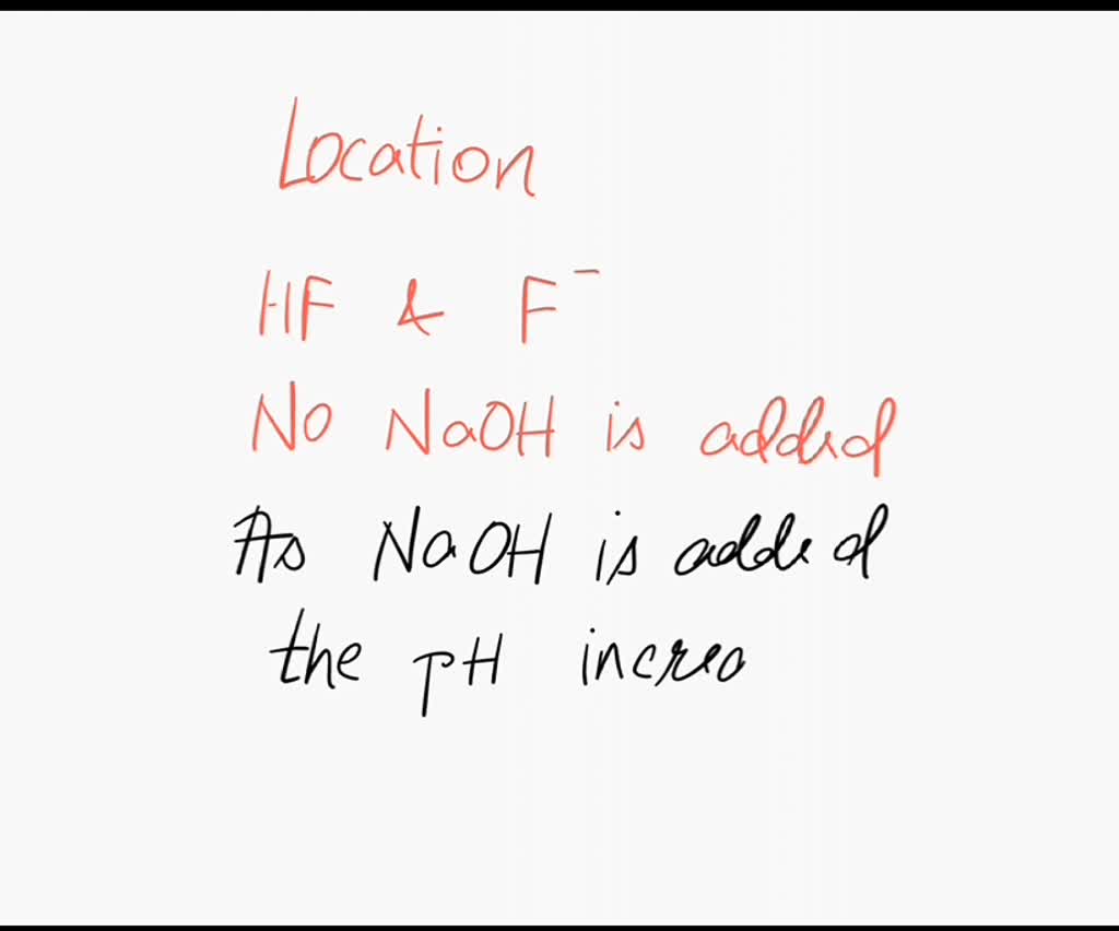 SOLVED For the titration of HF with NaOH; which location on the