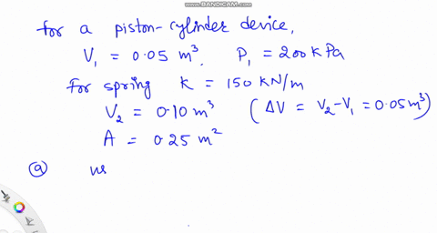 a-pistoncylinder-device-contains-005-m3-of-a-gas-initially-at-200-kpa-at-this-state-a-linear-spring-that-has-a-spring-constant-of-150-knm-is-touching-the-piston-but-exerting-no-force-on-it-n-05692