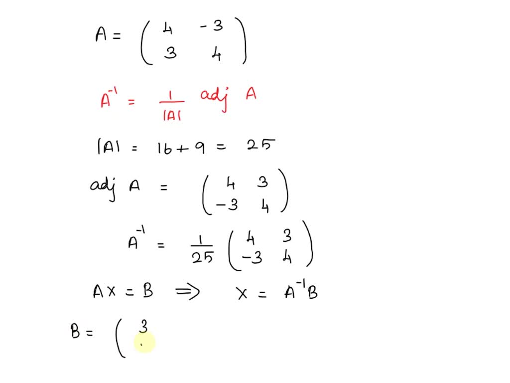 SOLVED: Point) Let A = Find A-1 And Use It To Solve AX = B Where B = X ...