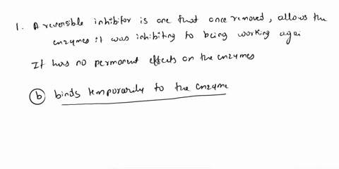 question-110-pointssaved-a-reversible-inhibitor-is-one-that-denatures-the-enzyme-binds-temporarily-to-the-enzyme-activates-the-enzyme-binds-permanently-to-the-enzyme-question-2-10-points-the-10694