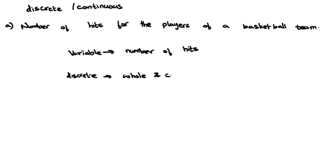 1-identify-the-random-variable-in-each-distribution-and-classify-it-as-discrete-or-continuous-explain-your-reasoning-1-the-number-of-hits-for-the-players-of-a-baseball-team-2-the-distances-t-58987