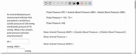 an-arterial-blood-pressure-measurement-indicates-that-one-patients-carotid-has-a-systolic-pressure-of-130-mmhg-and-diastolic-pressure-of-70-mmhg-what-is-the-carotids-pulse-pressure-and-mean-33366