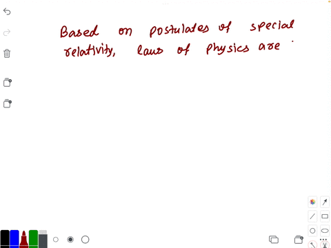 based-on-the-postulates-of-special-relativity-the-laws-of-physics-are-the-same-in-every-inertial-reference-frame-group-of-answer-choices-true-false