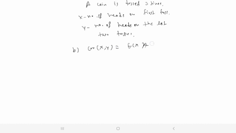 toss-a-fair-coin-3-times-let-x-be-the-number-of-heads-on-the-first-toss-y-the-total-number-of-heads-on-the-last-two-tosses-a-give-the-joint-probability-table-for-x-and-y-b-compute-covx-y-cov-17979