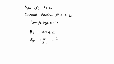 solve-the-problem-human-body-temperatures-are-normally-distributed-with-a-mean-of-and-a-standard-deviation-of-if-19-people-are-randomly-selected-find-the-probability-that-their-mean-body-tem-10325