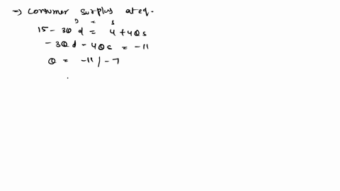 consider-the-following-market-demand-and-supply-demand-p-15-3qd-supply-p-4-4qs-if-the-market-is-at-equilibrium-what-is-the-consumer-surplus-note-express-your-answer-in-units-of-dollars-to-at-65302