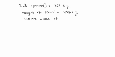 how-many-moles-of-sodium-chloride-table-salt-nacl-molar-mass-5844-gmol-are-contained-in-a-100-ib-box-of-table-salt-68753