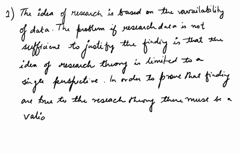 1what-is-the-problem-if-the-research-data-is-not-sufficient-enough-to-justify-the-findings-is-there-a-threat-to-the-reliability-or-validity-of-the-research-2is-their-limitations-when-using-m-10501