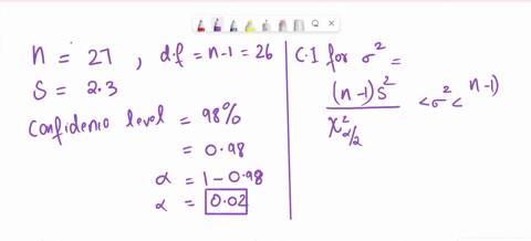 find-the-98-confidence-intervals-for-the-variance-and-standard-deviation-of-the-ages-of-seniors-at-oak-park-college-if-a-random-sample-of-27-students-has-a-standard-deviation-of-23-years-ass-01458