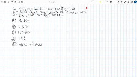 in-linear-programming-what-if-analysis-is-associated-with-determining-the-effect-of-changing-i-objective-function-coefficients-ii-right-hand-side-values-of-constraints-iii-decision-variable-08544