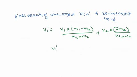 two-masses-collide-elastically-hit-bounce-where-m1-05-kg-m2-15-kg-v1-1-ms-v2-0-ms-calculate-the-speeds-of-the-balls-after-the-collisions-by-using-the-formulas-for-elastic-collisions-v1-v1-m1-34396