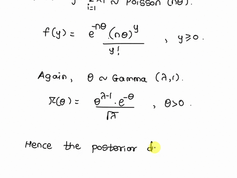 let-x1-xn-denote-a-random-sample-of-size-n-from-a-poisson-population-with-parameter-0-let-y-ei-1-xi-be-a-sufficient-statistic-for-0_-assume-that-a-prior-distribution-on-0-is-gamma-11-compute-11732