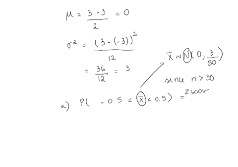 let-the-signal-x-be-a-uniform-random-variable-in-the-interval-3-3-and-suppose-that-sample-of-size-50-is-obtained_-a-calculate-the-probability-that-the-sample-mean-inside-the-interval-05-05-b-41749