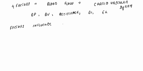 excluding-the-effects-of-cardiac-output-and-hormones-describe-the-other-factors-that-may-affect-blood-pressure-and-blood-flow-in-a-middle-aged-man-who-is-exercising-in-an-aerobics-class-69983
