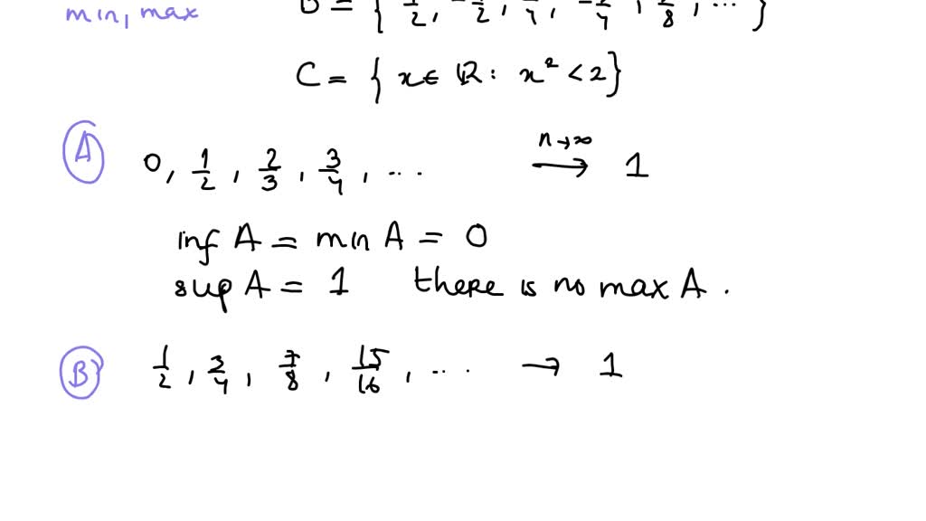 SOLVED: Find The Supremum, Infimum, Max. And Min Of The Following Sets ...