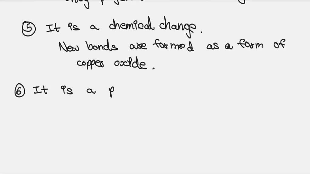 SOLVED Classify the following changes Chemical or Physical Changes and
