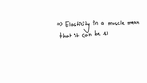 question-28-2-pts-true-false-elasticity-in-a-muscle-means-that-you-can-stretch-it-and-it-will-return-back-to-the-original-form-true-false-question-29-2-pts