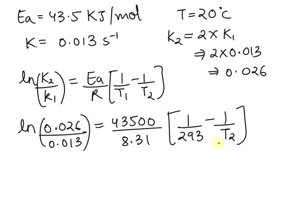 Solved: The Activation Energy Of A Certain Reaction Is 43.5 Kj Mol. At 